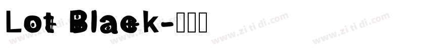 Lot Black字体转换